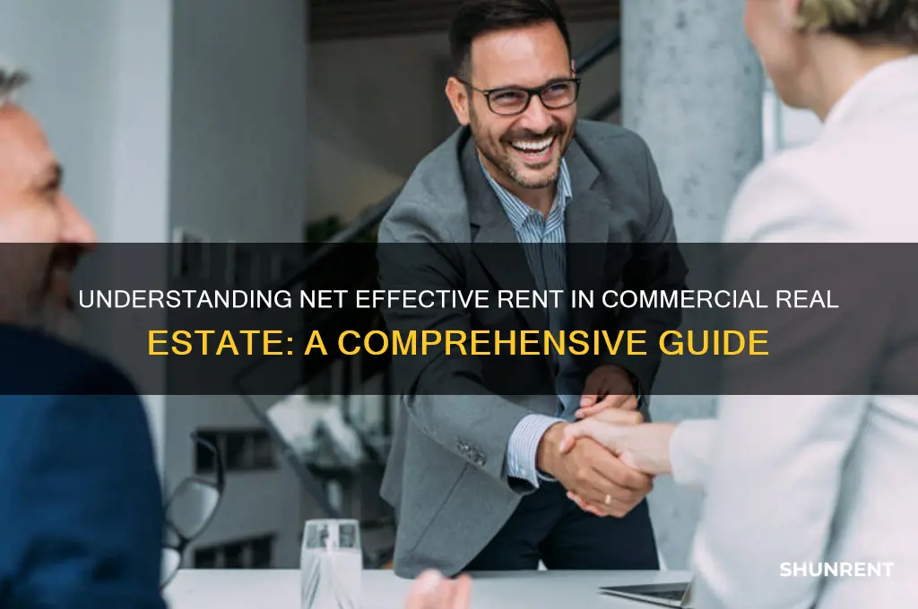 what is net effective rent commercial real estate