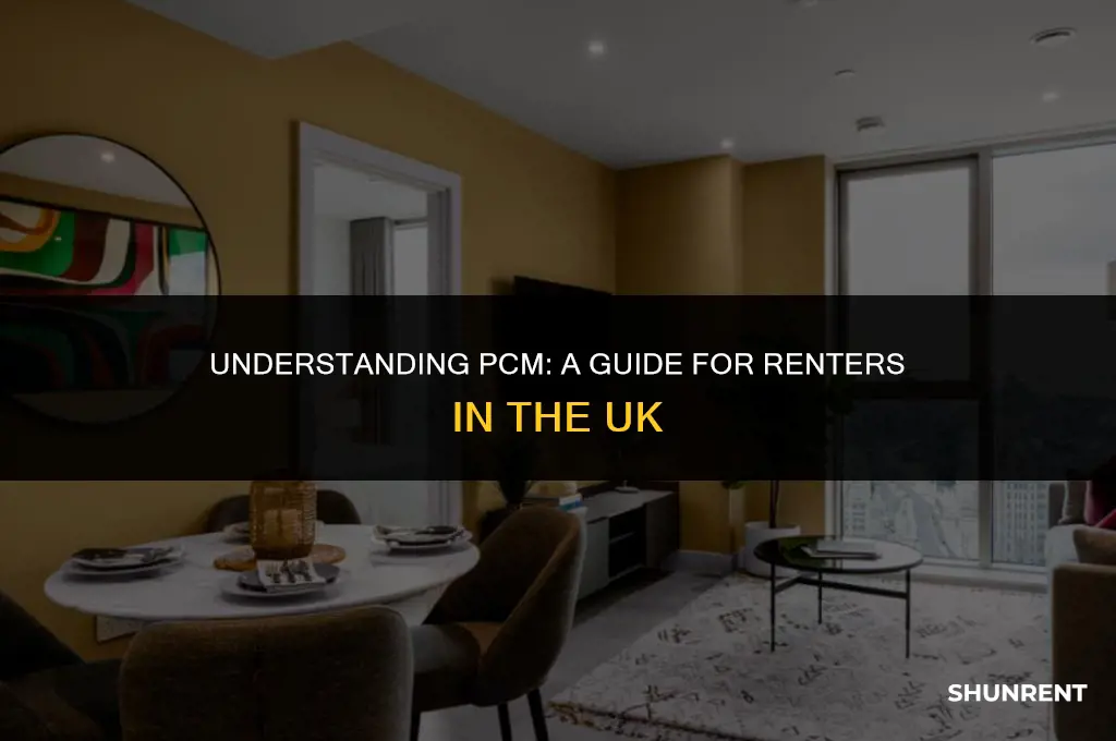 what is pcm when renting in uk