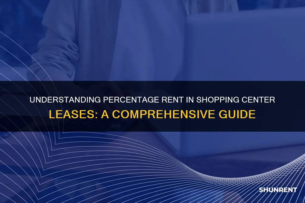 what is percentage rent in shopping center lease