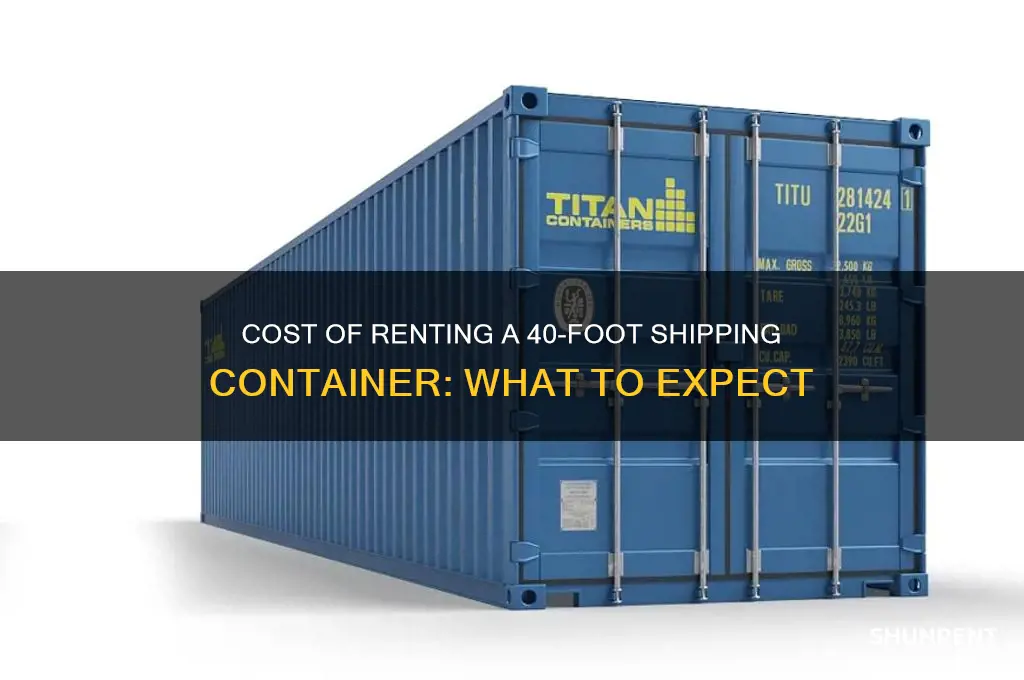 what is price for 40 ft container rent