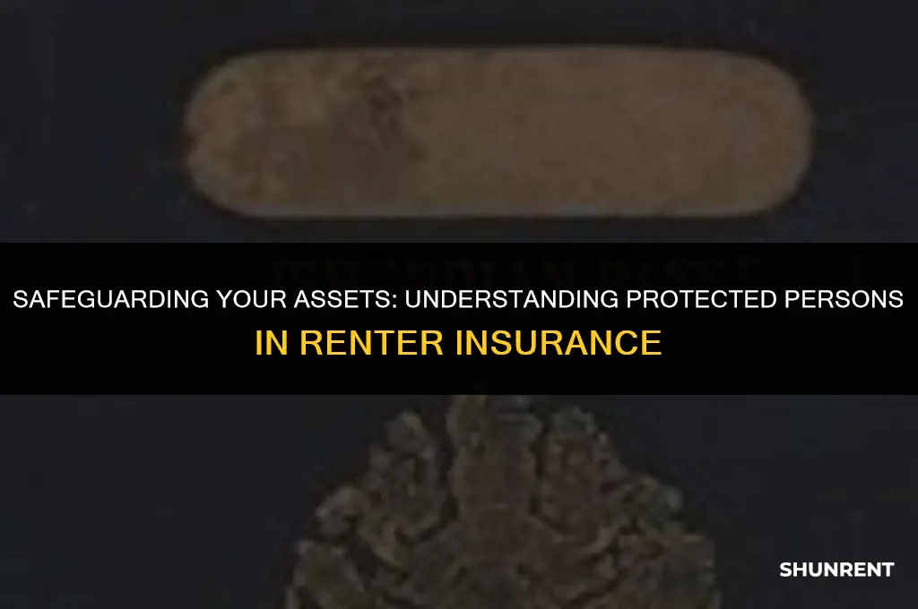 what is protected person in renter insurance