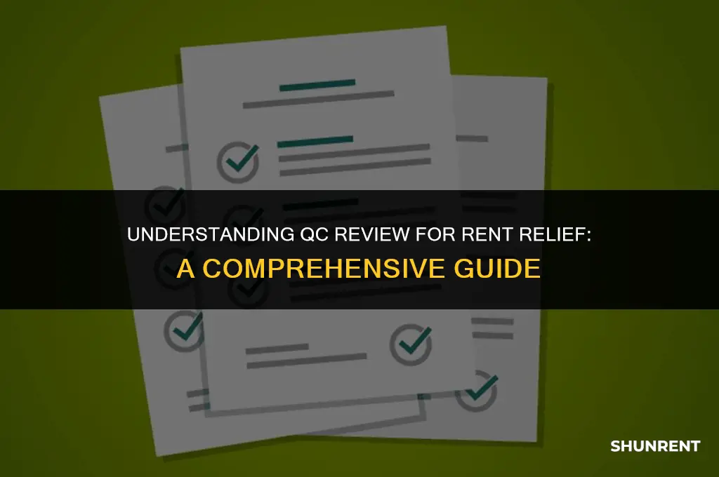 what is qc review for rent relief