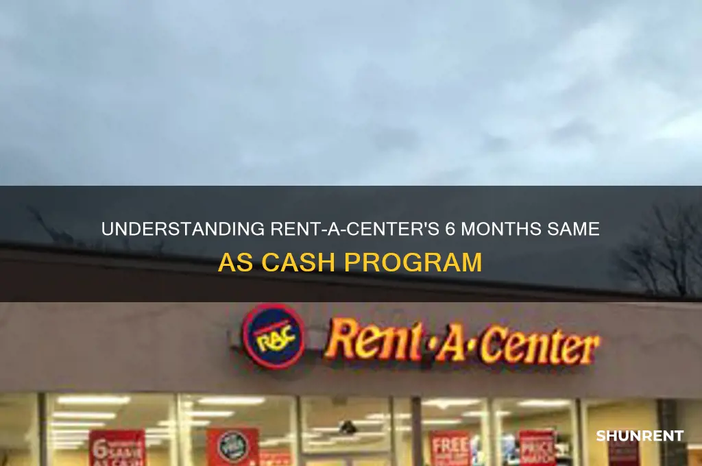 what is rent a center 6 months same as cash