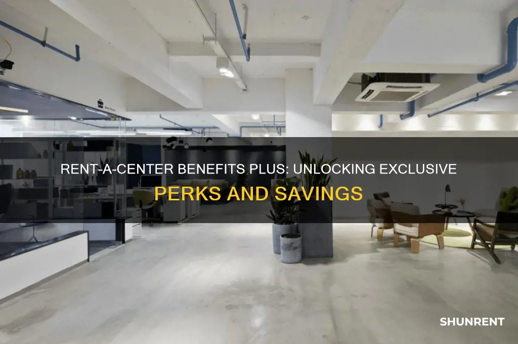 what is rent a center benefits plus