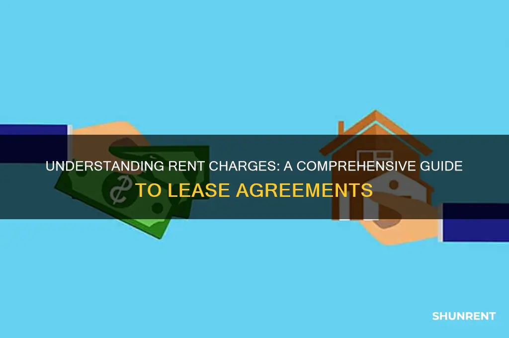 what is rent charge on a lease