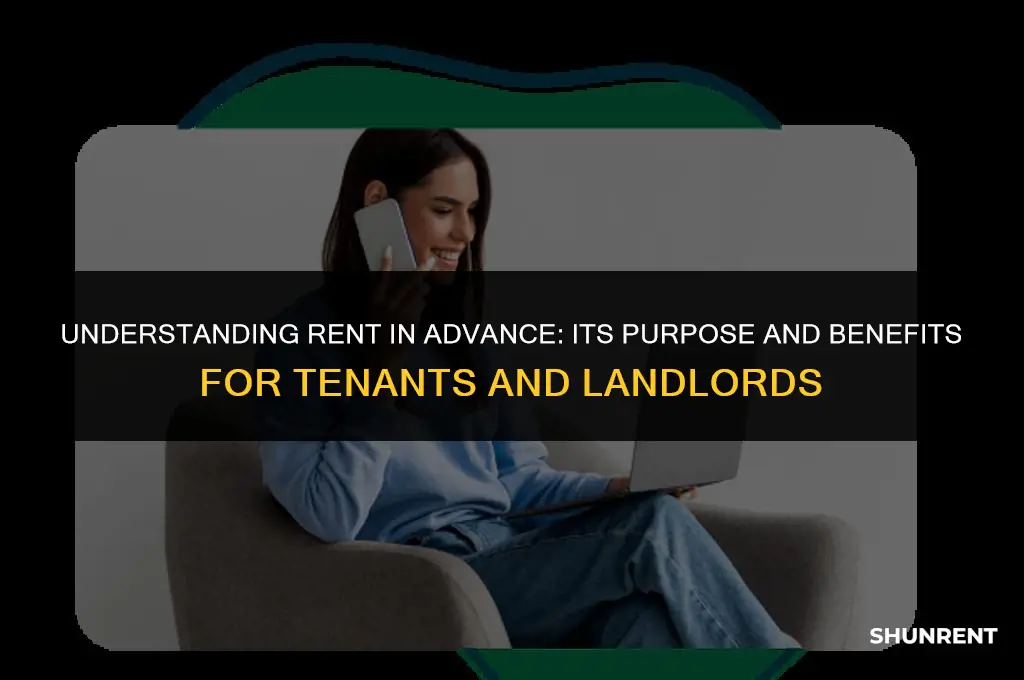 what is rent in advance used for