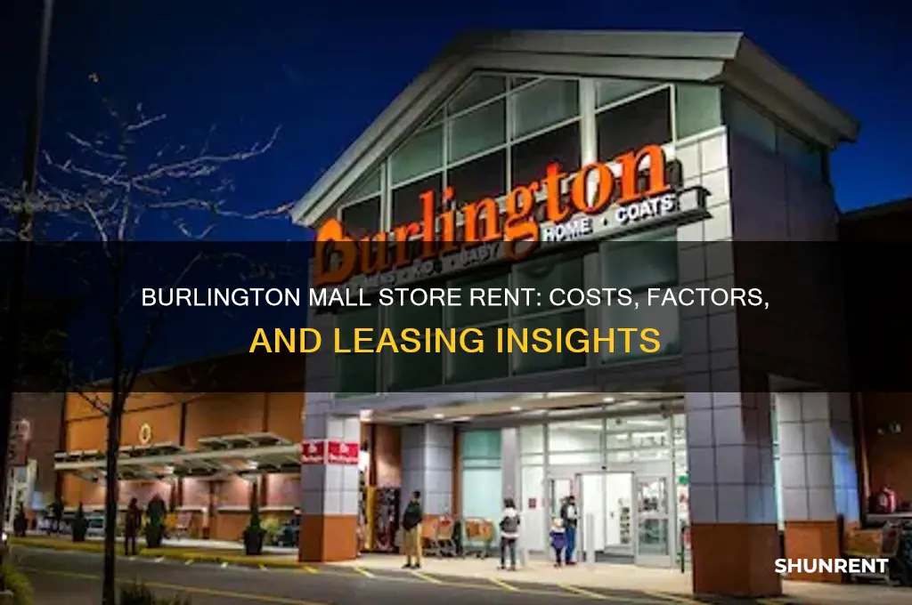 what is rent of a store in burlington mall
