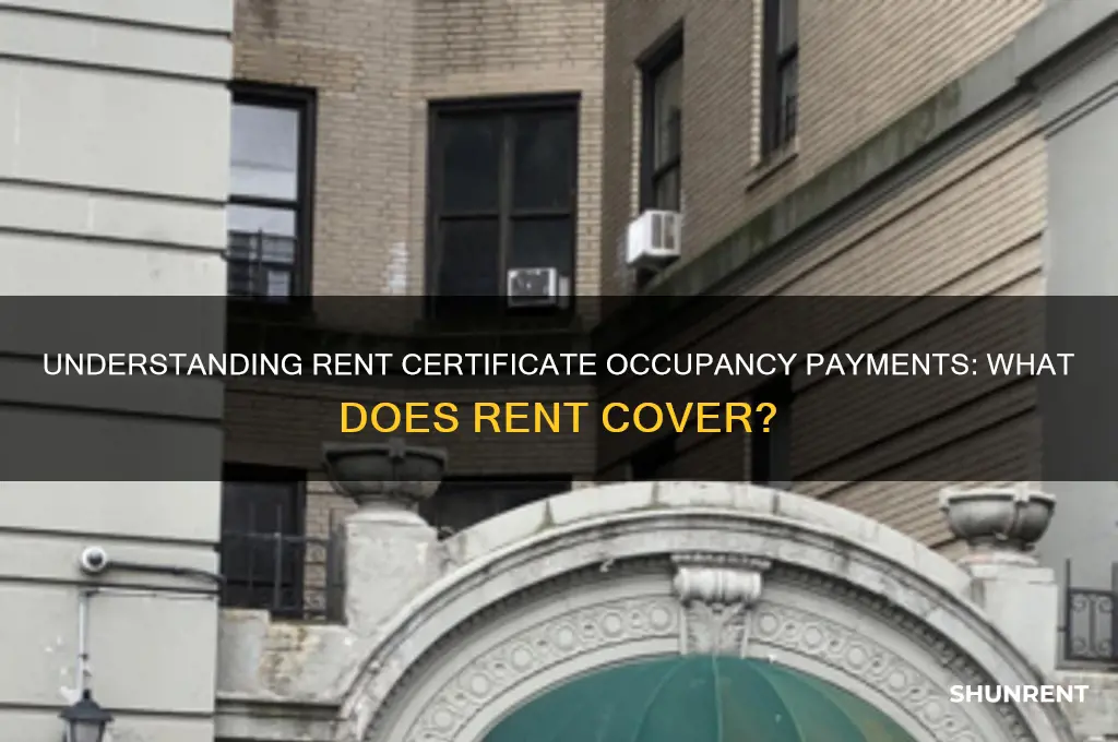 what is rent paid for occupancy on the rent certificate