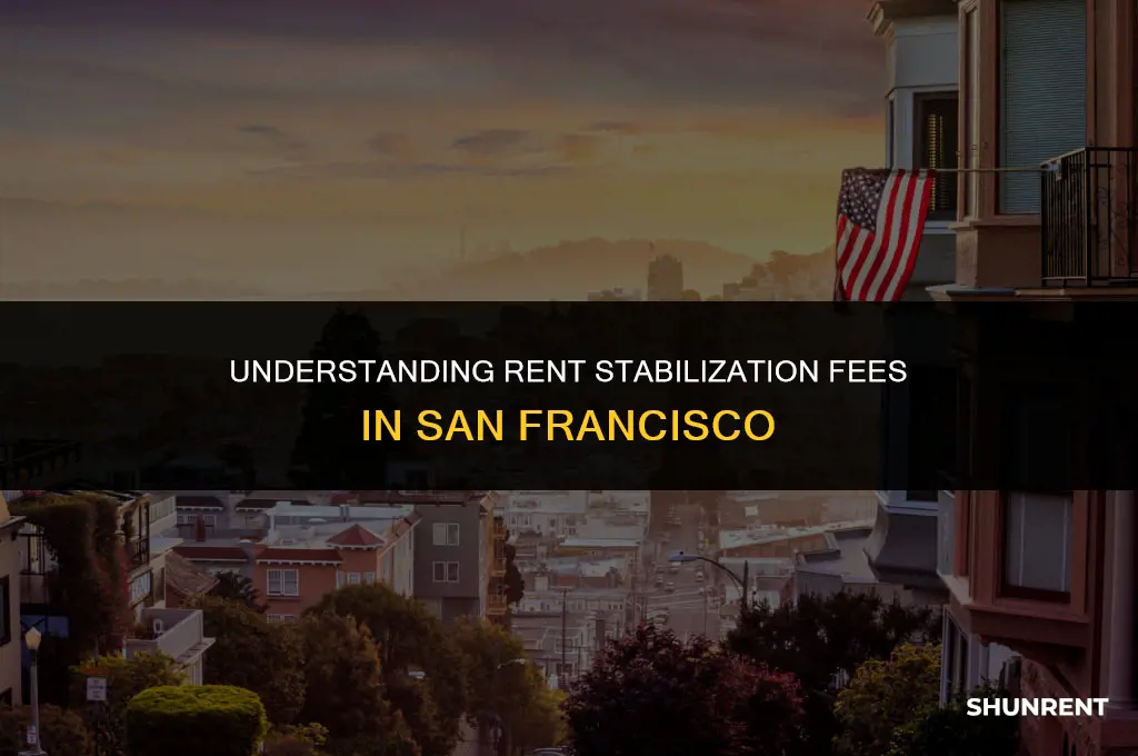 what is rent stabilization san francisco fees
