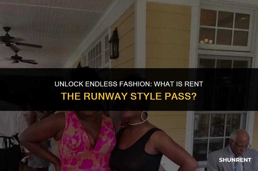 what is rent the runway style pass