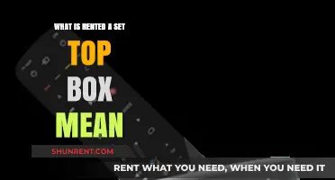 Understanding Rented Set-Top Boxes: What It Means for Your TV Setup