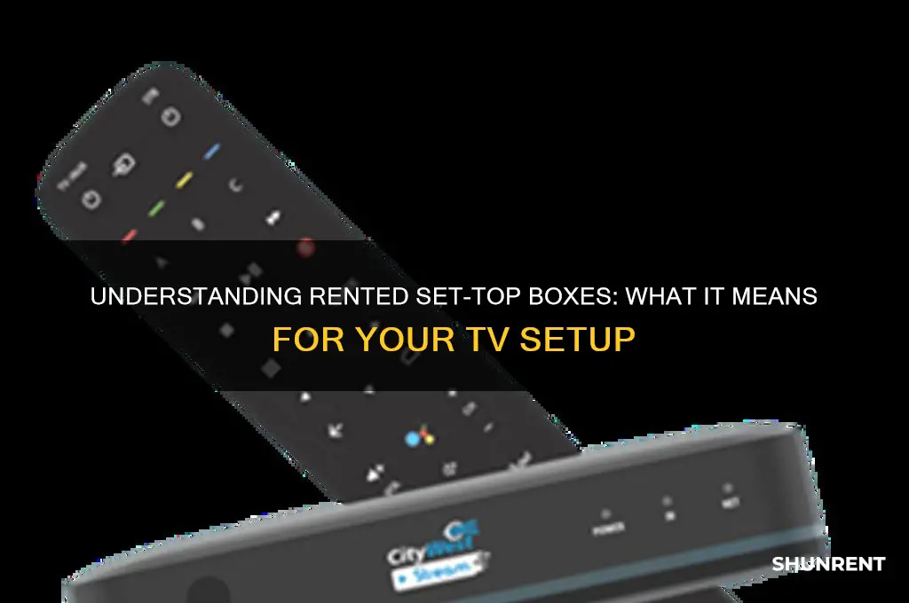 what is rented a set top box mean