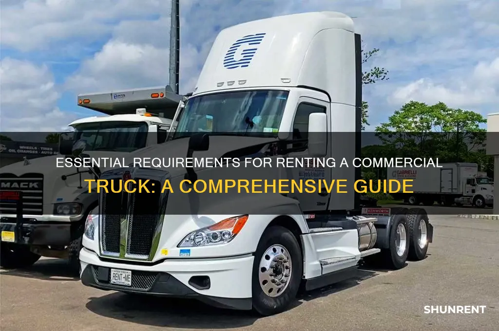 what is required to rent a commercial truck