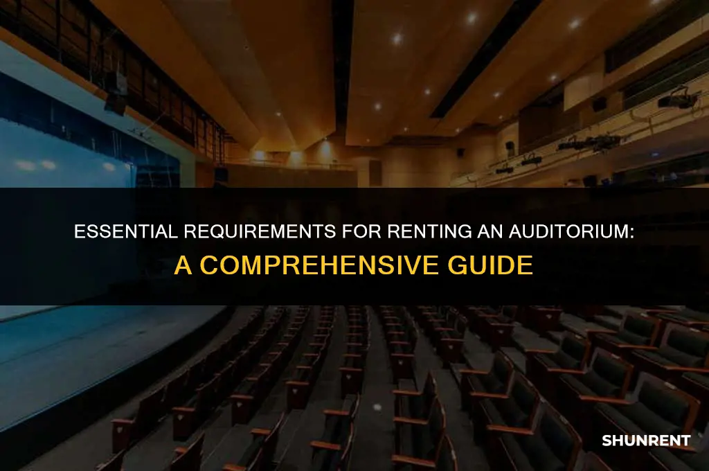 what is required to rent an auditorium