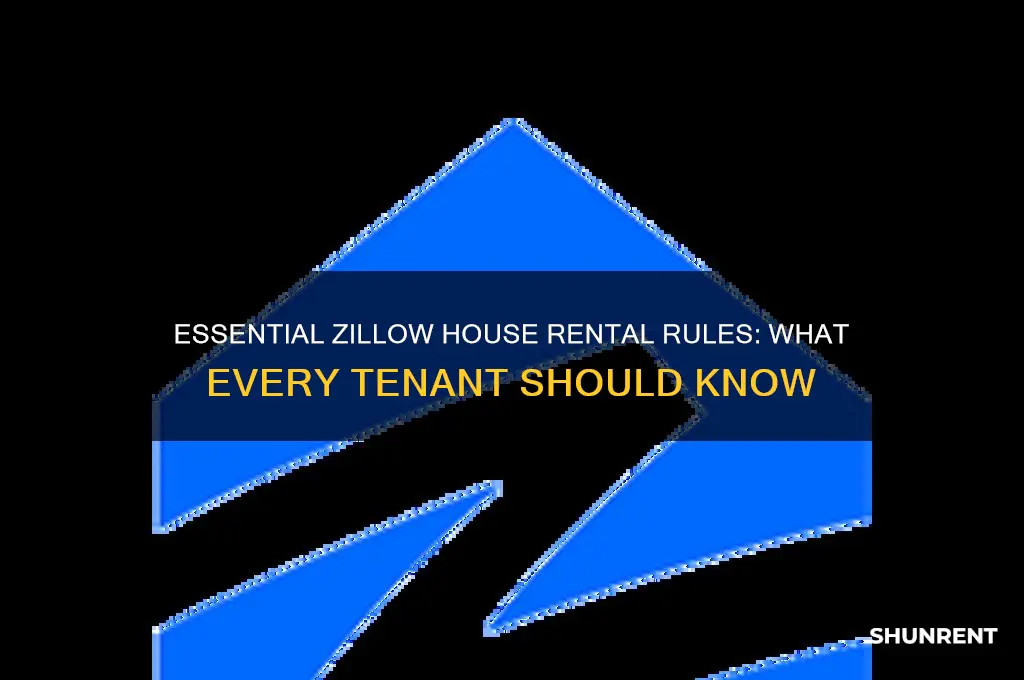 what is rules for renting a houseon zillow