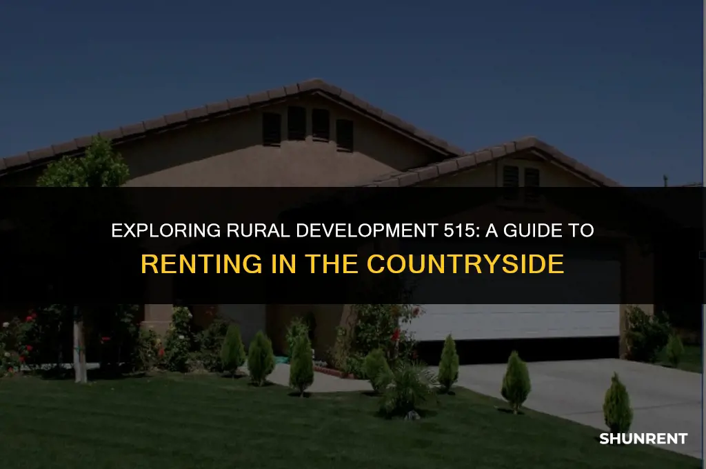 what is rural development 515 and renting