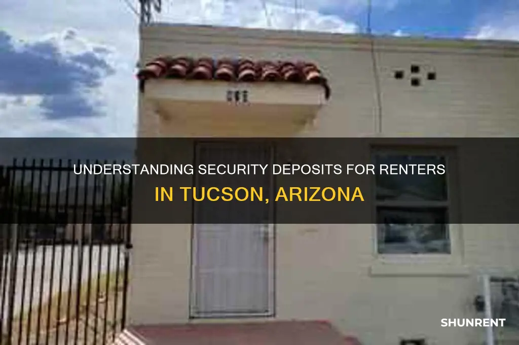 what is security deposit for rent in tucson az