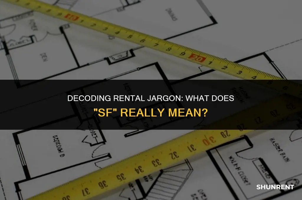 what is sf short for in renting