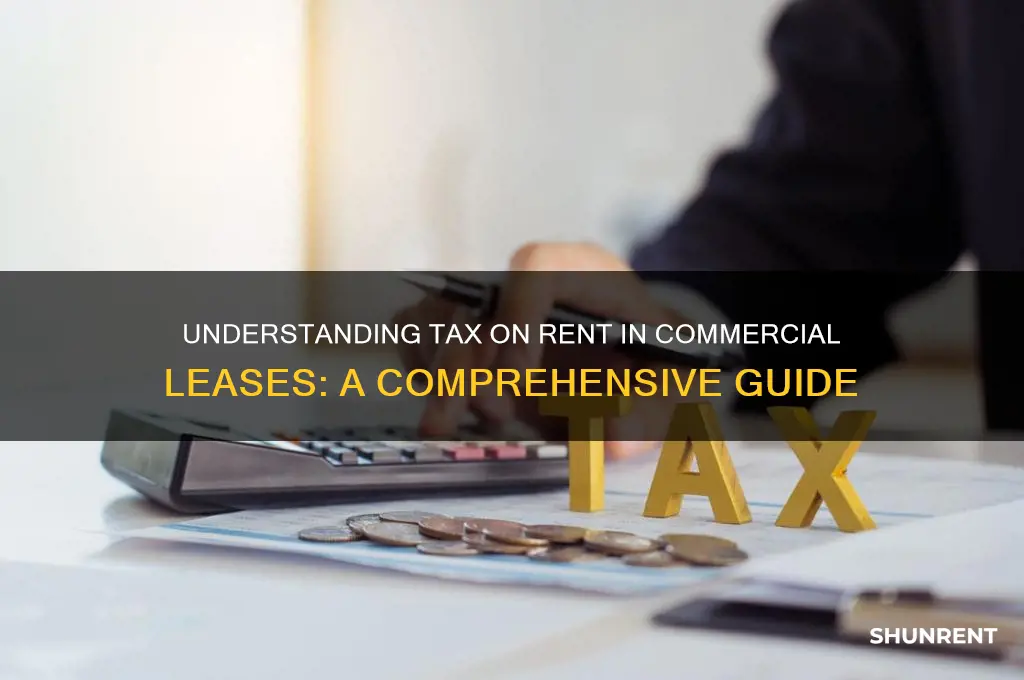 what is tax on rent in commercial leases