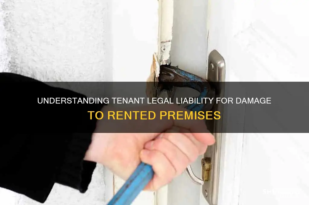 what is tenant legal liability damage to rented premises liability
