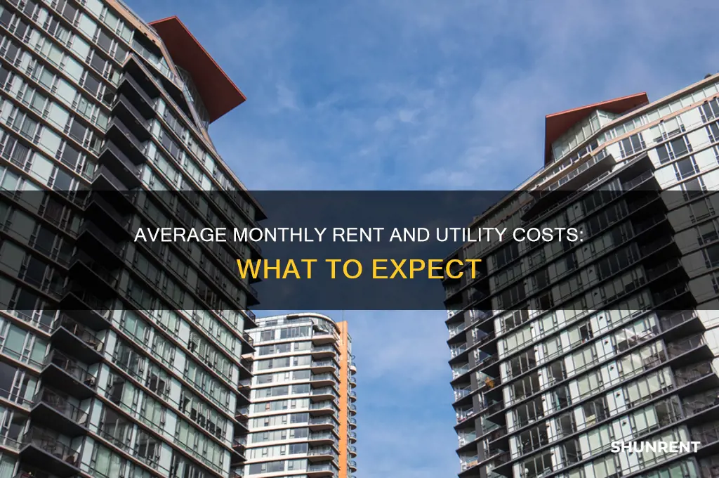 what is the average monthly rent and utility bill