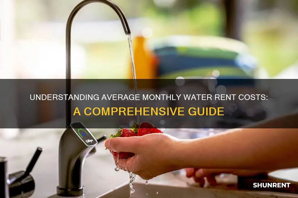 what is the average monthly rent of water