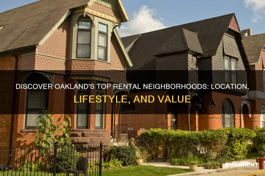 what is the best area to rent in oakland