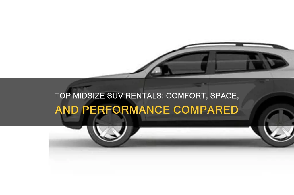 what is the best midsize suv to rent