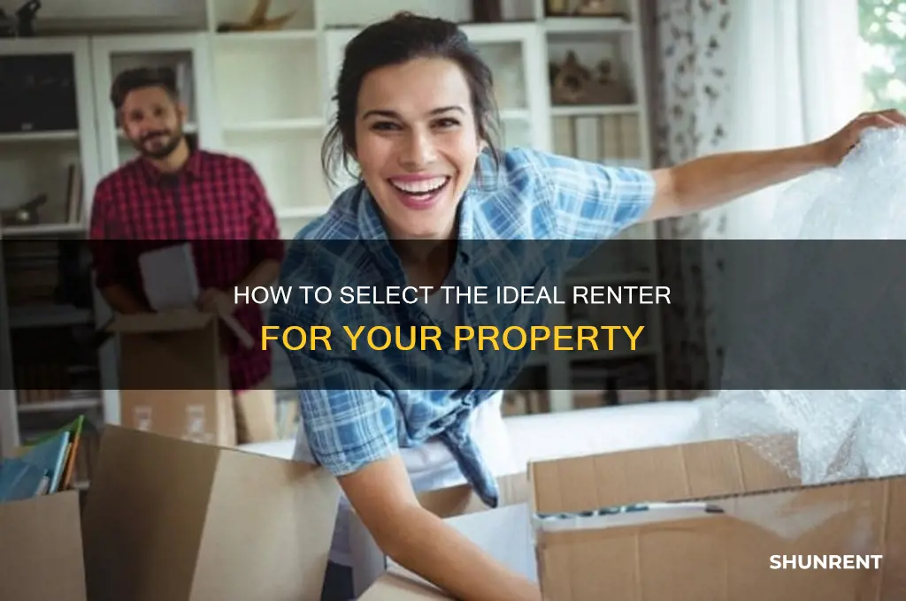 what is the best way to choose a renter