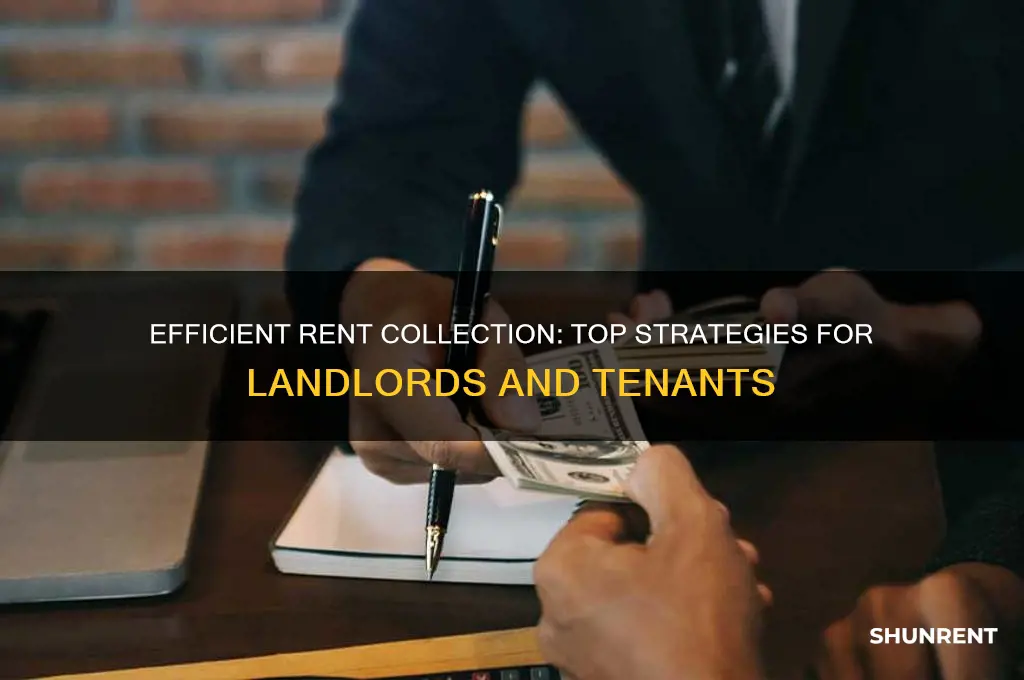 what is the best way to collect rent from tenant