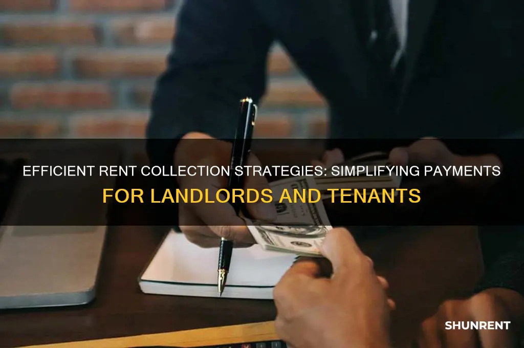 what is the best way to collect rent