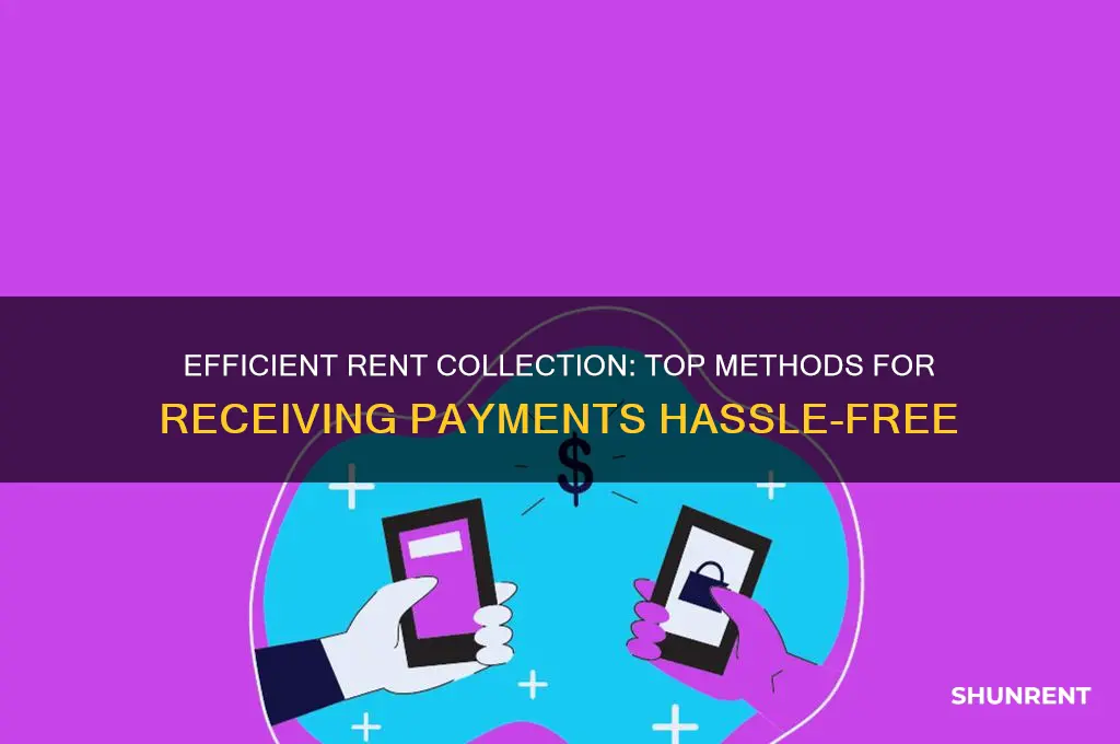 what is the best way to receive rent payments