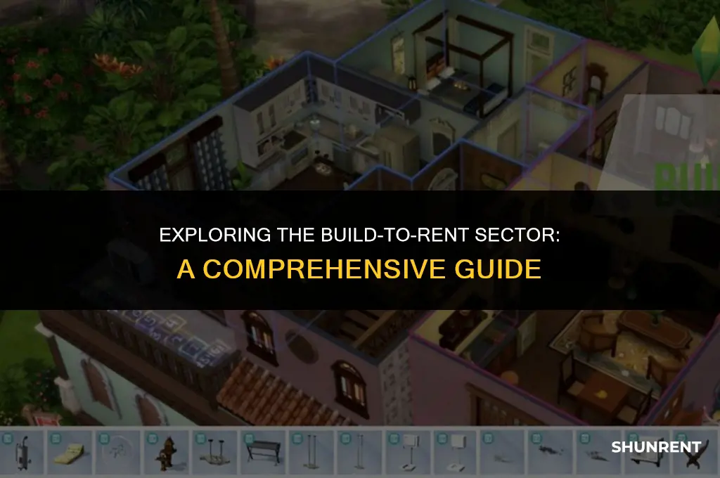 what is the build to rent sector