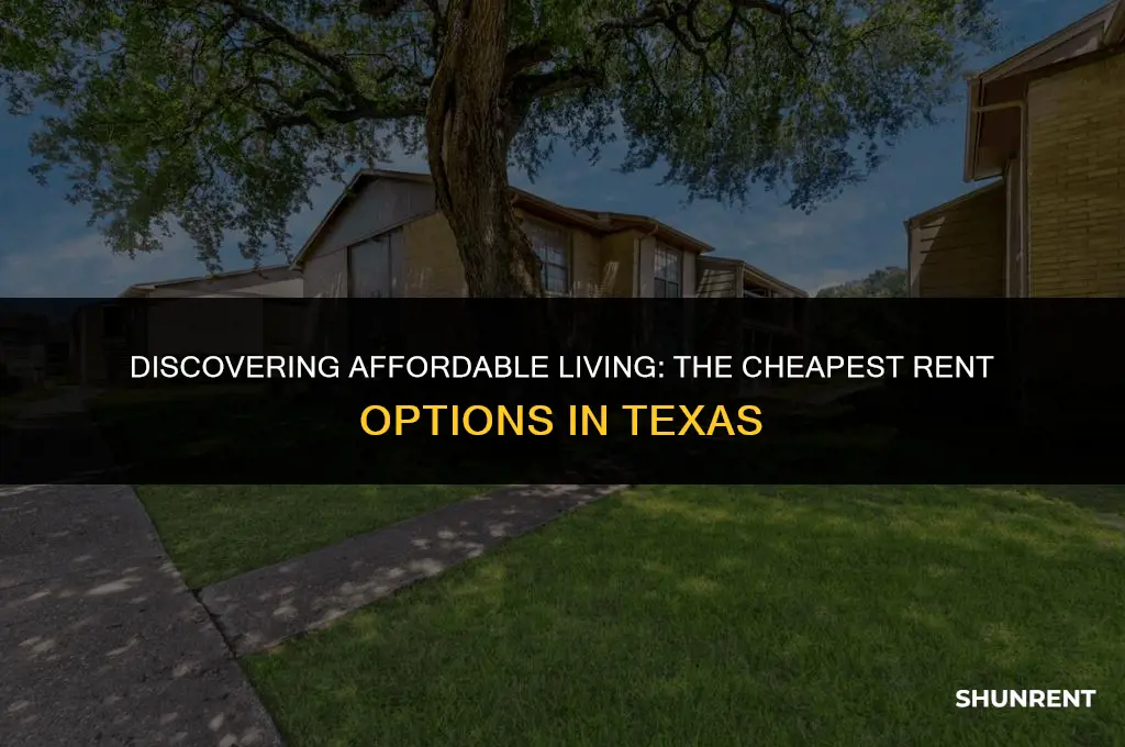 what is the cheapest rent in texas