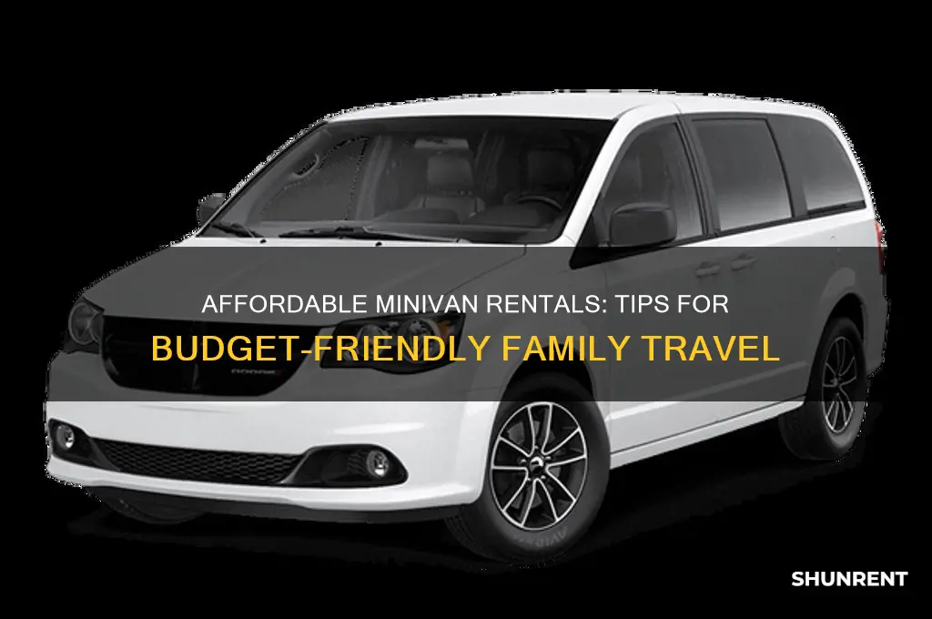 what is the cheapest way to rent a minivan