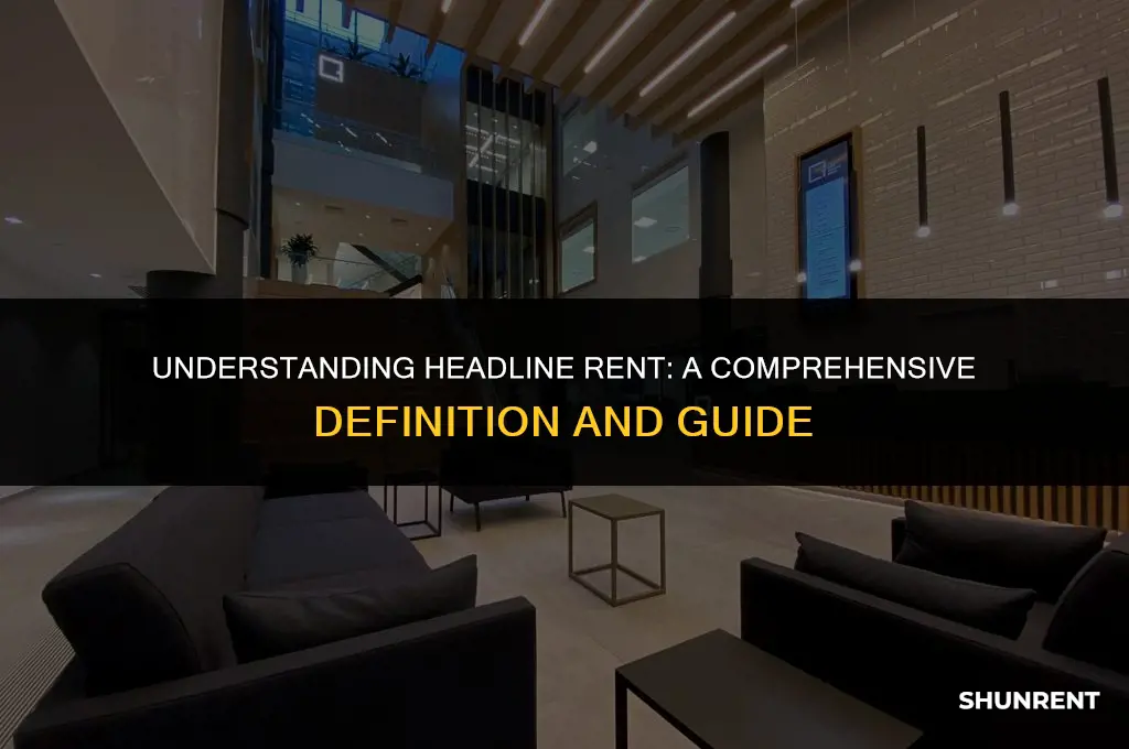 what is the definition of headline rent