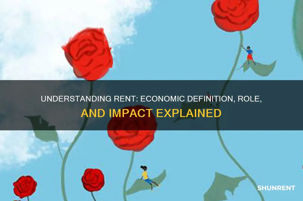 what is the definition of rent in economics