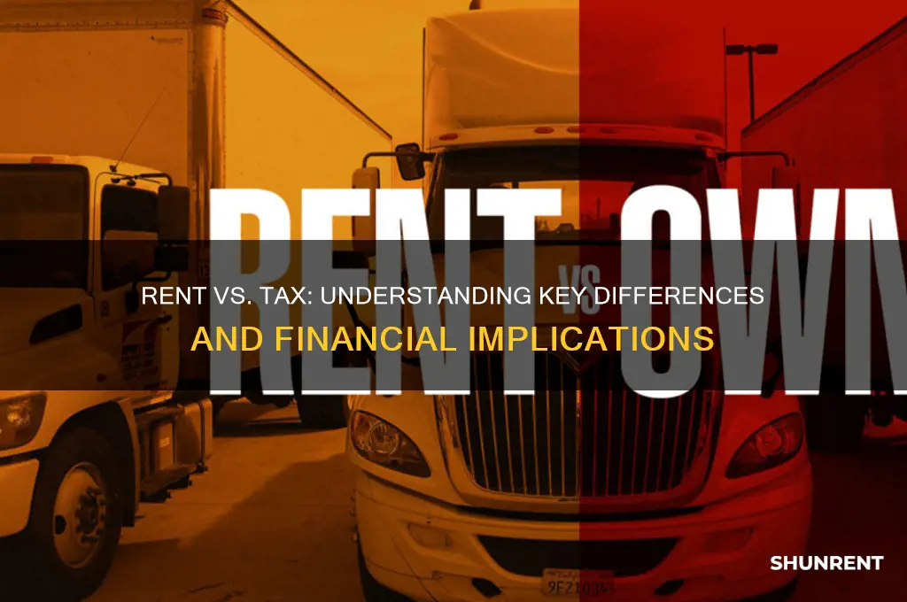 what is the difference between rent and tax