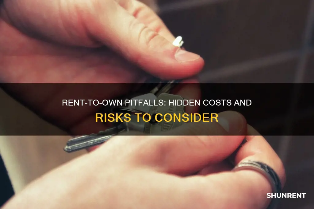 what is the down side of rent to own