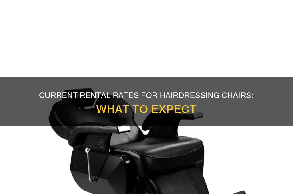 what is the going rate to rent a hairdressing chair