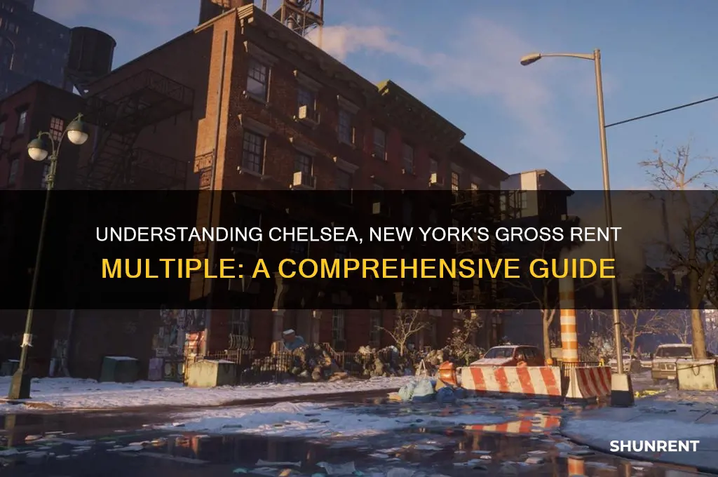 what is the gross rent multiple for chelsea new york