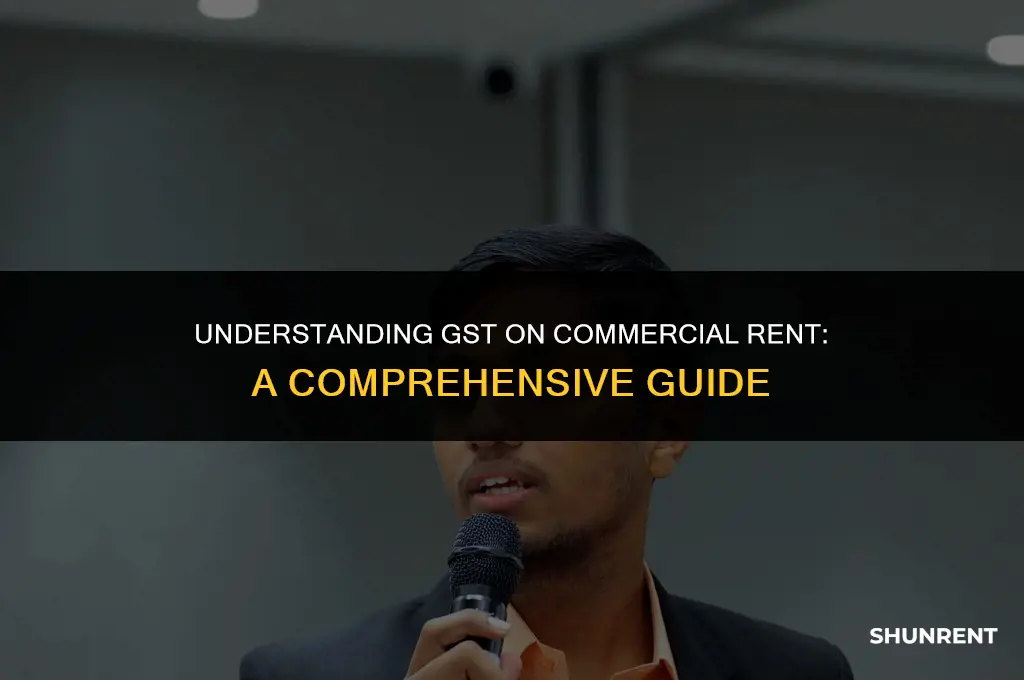 what is the gst on commercial rent