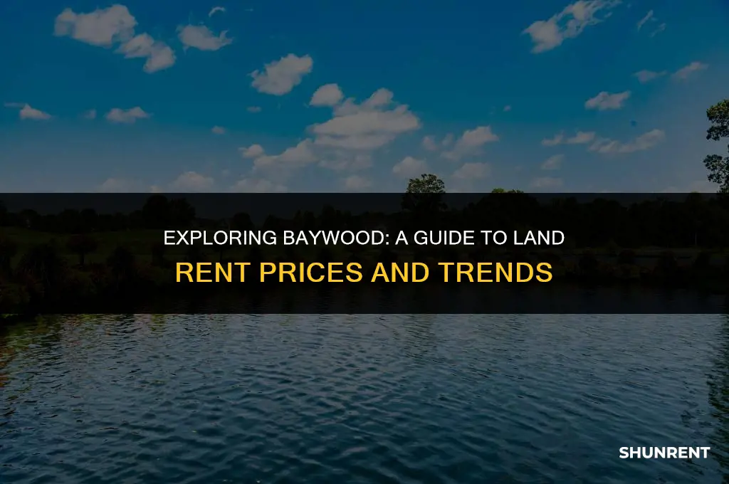 what is the land rent in baywood