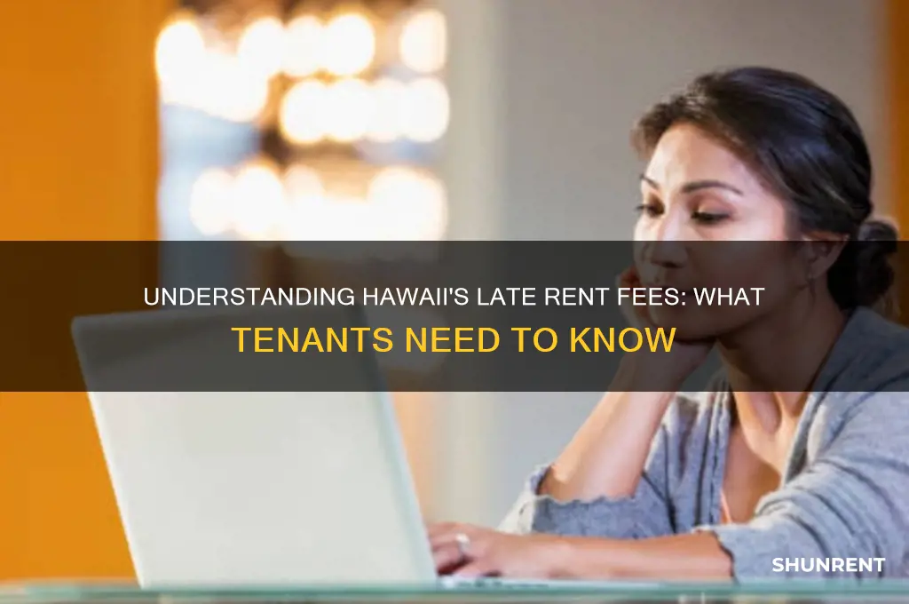 what is the late rent charge for hawaii