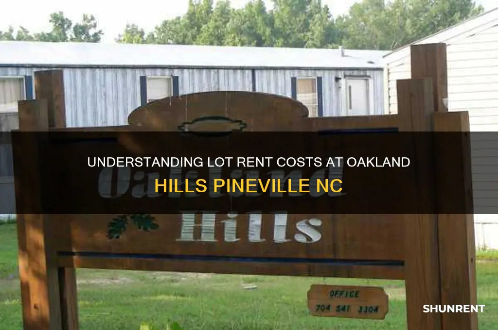 what is the lot rent at oakland hills pineville nc