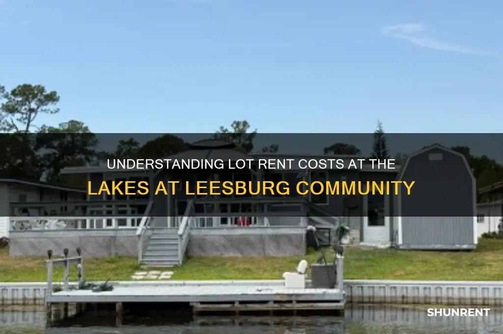 what is the lot rent at the lakes at leesburg