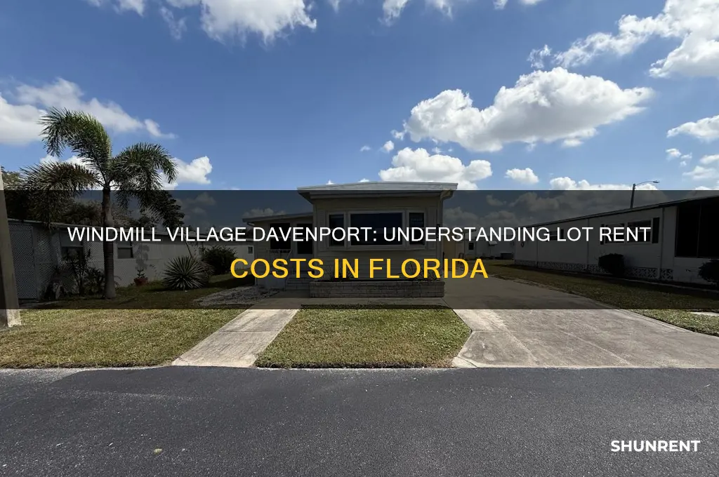 what is the lot rent at windmill village davenport florida