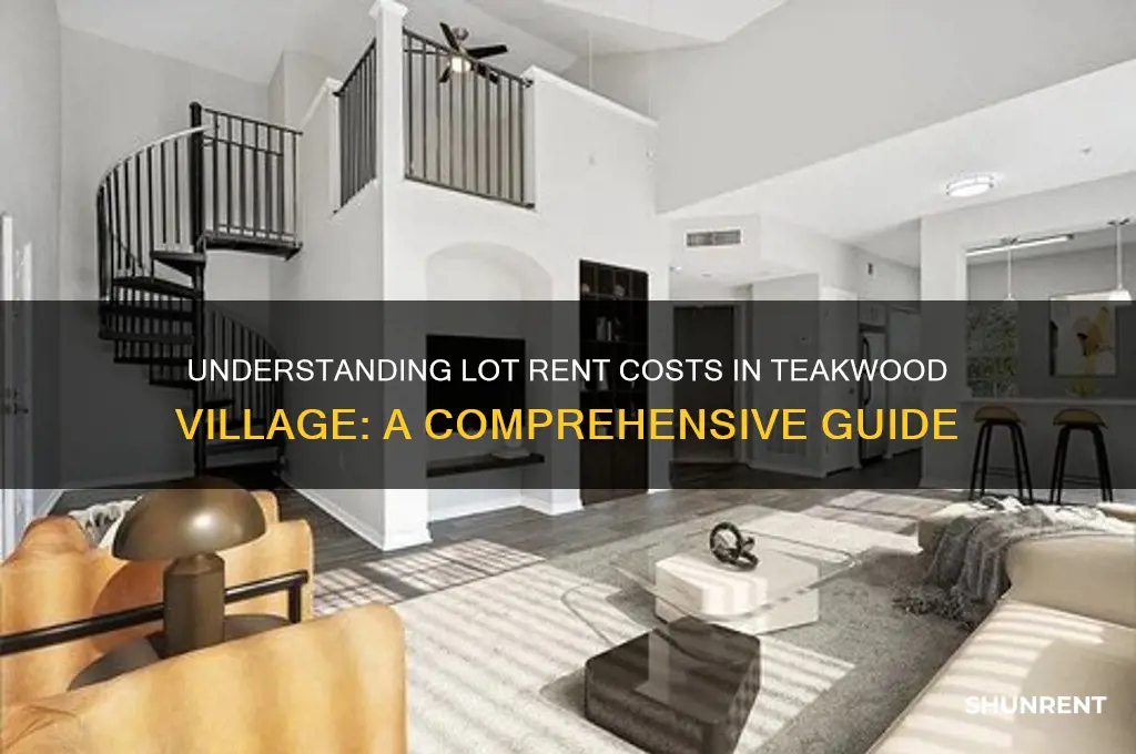 what is the lot rent in teakwood village