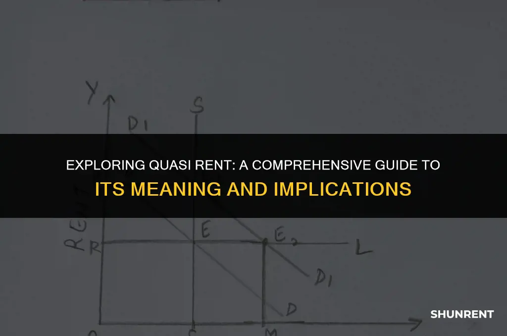 what is the meaning of quasi rent