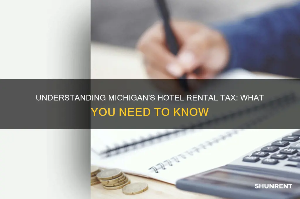 what is the michigan tax to rent hotelin mi